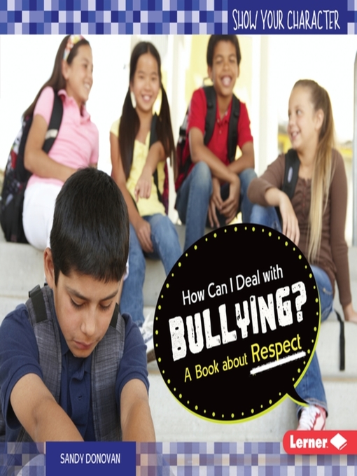 Title details for How Can I Deal with Bullying? by Sandy Donovan - Available